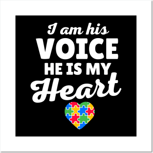 I Am His Voice He Is My Heart Autism Posters and Art